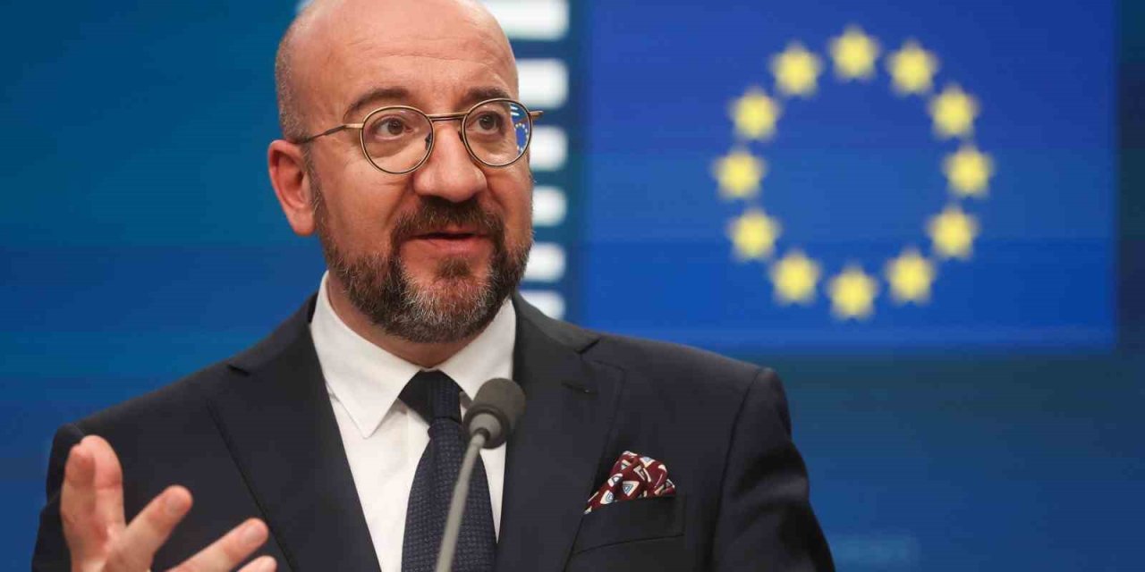 Ab Konseyi Başkanı Michel: "refah’ta Mahsur Kalan Sivillerin Güvenli Olmayan Bölgelere Tahliyesi Kabul Edilemez”