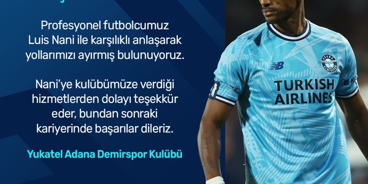 Adana Demirspor’da Nani İle Yollar Ayrıldı