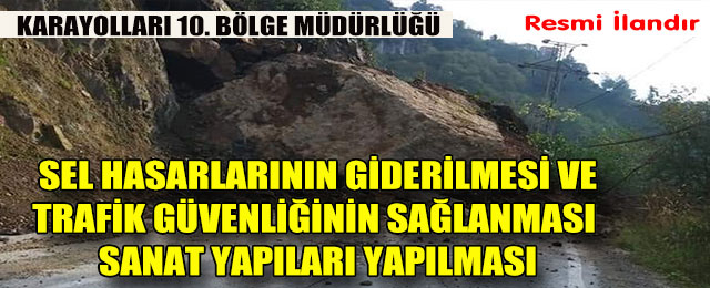 Sel Sularının Giderilmesi, Trafik Güvenliği ve Sanat Yapılarının Yapım İşi