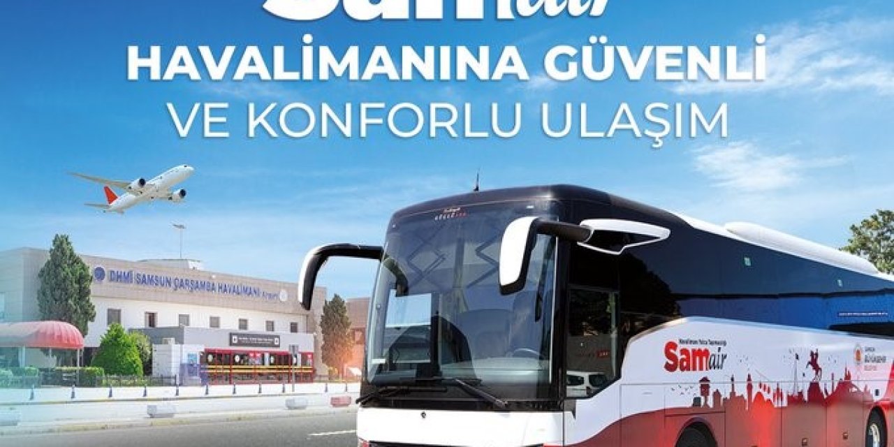 Havalimanı Servis Hizmetleri Samaır İle Yapılacak