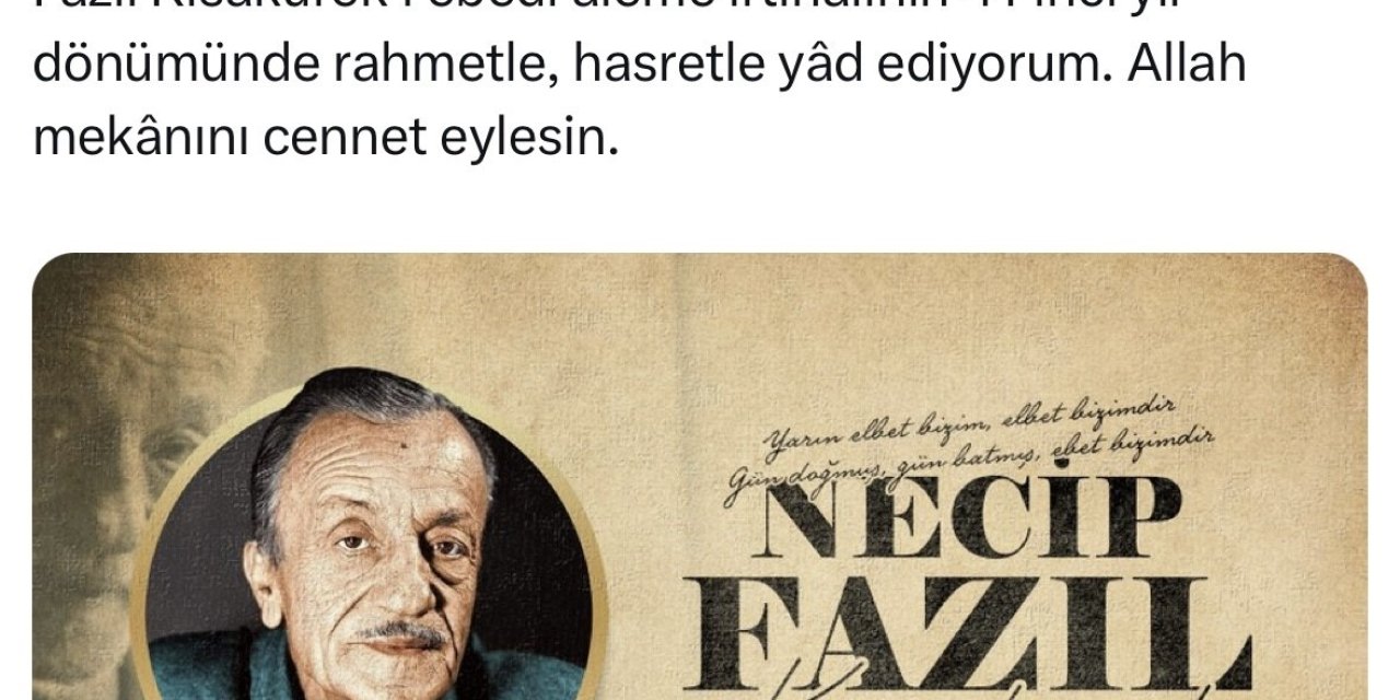Cumhurbaşkanı Erdoğan’dan Necip Fazıl Kısakürek Paylaşımı