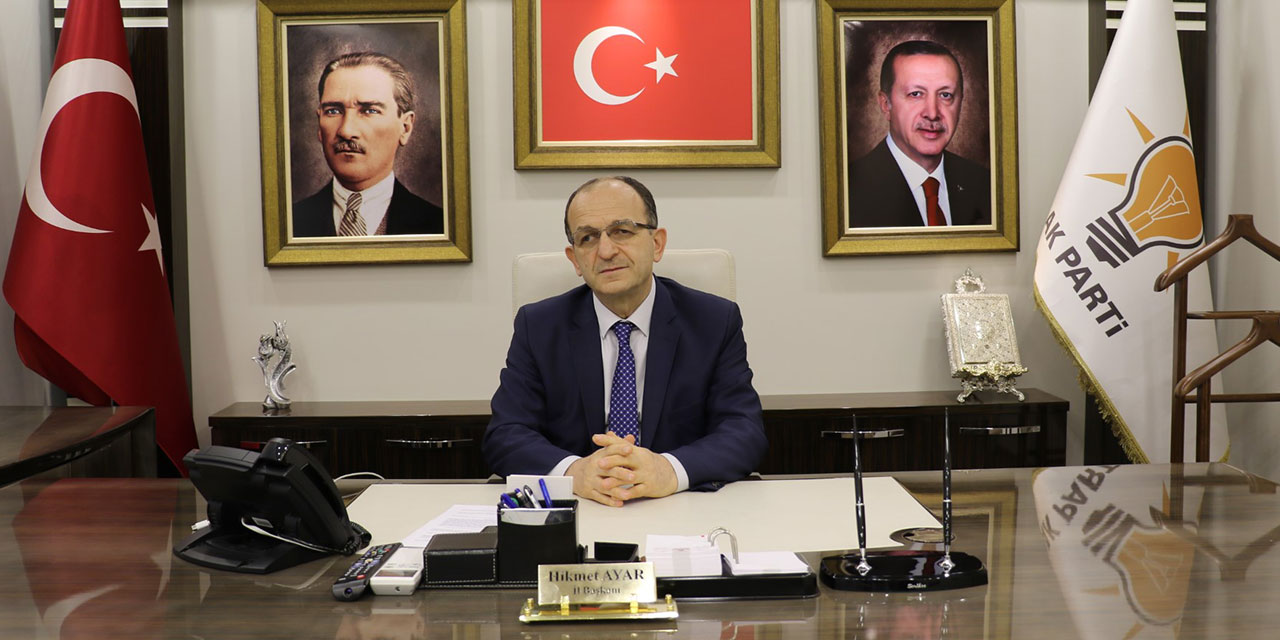 İl Başkanı Ayar'dan AK Parti'nin kuruluşunun 22. yıl dönümü mesajı