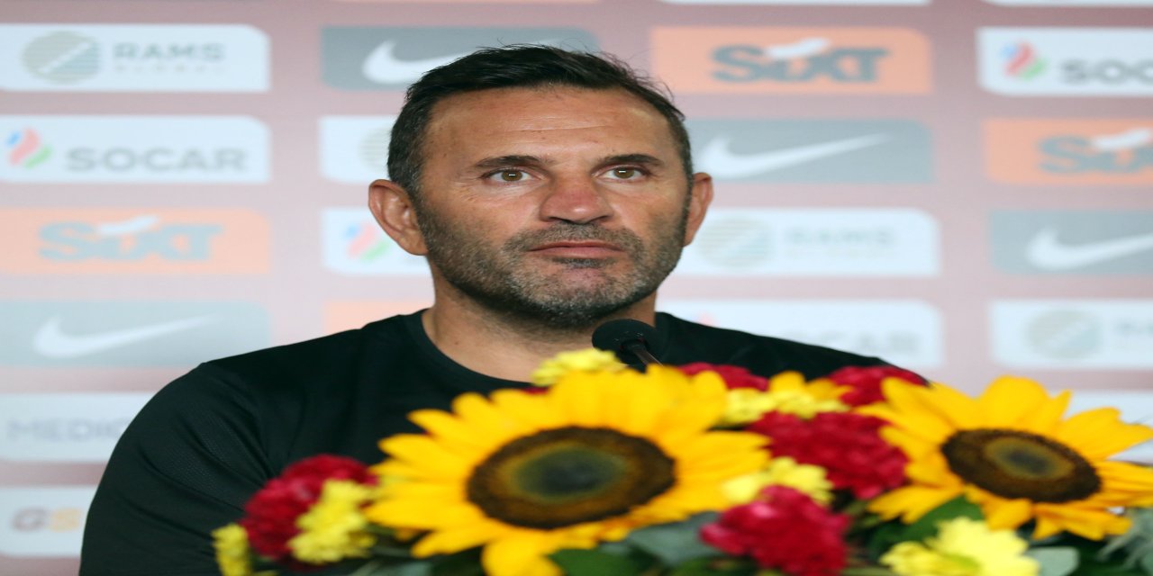 Okan Buruk: Rakibimize Saygı Duyacağız