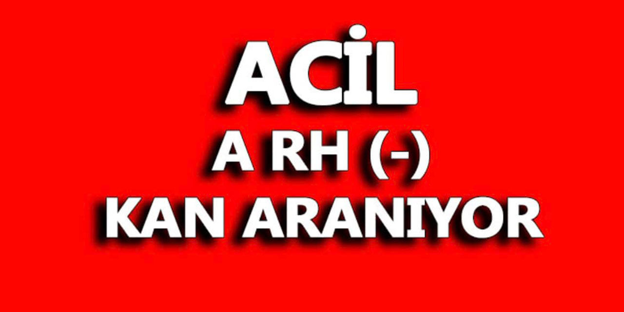 Acil Kan Aranıyor