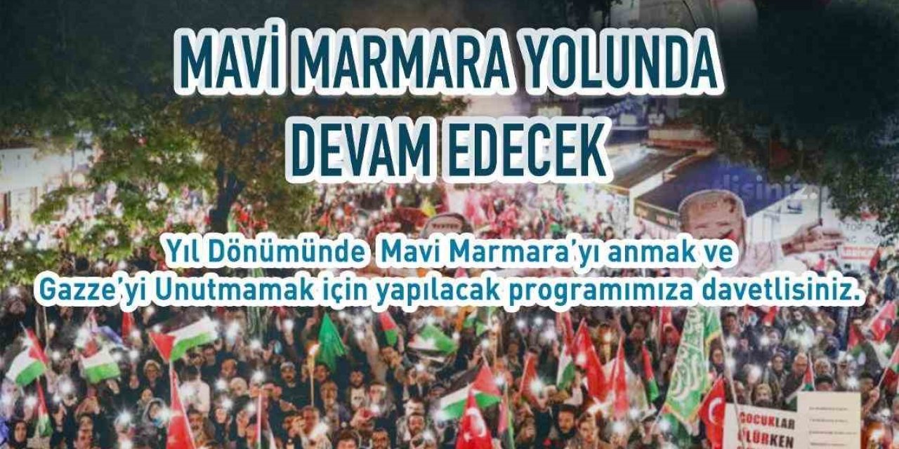 Mavi Marmara Şehitleri Millet Bahçesi’nde Anılacak