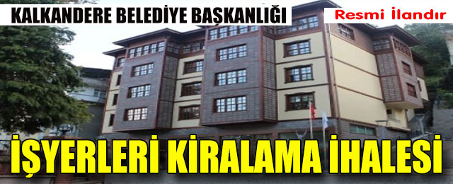 İşyerleri Kiralama İhalesi