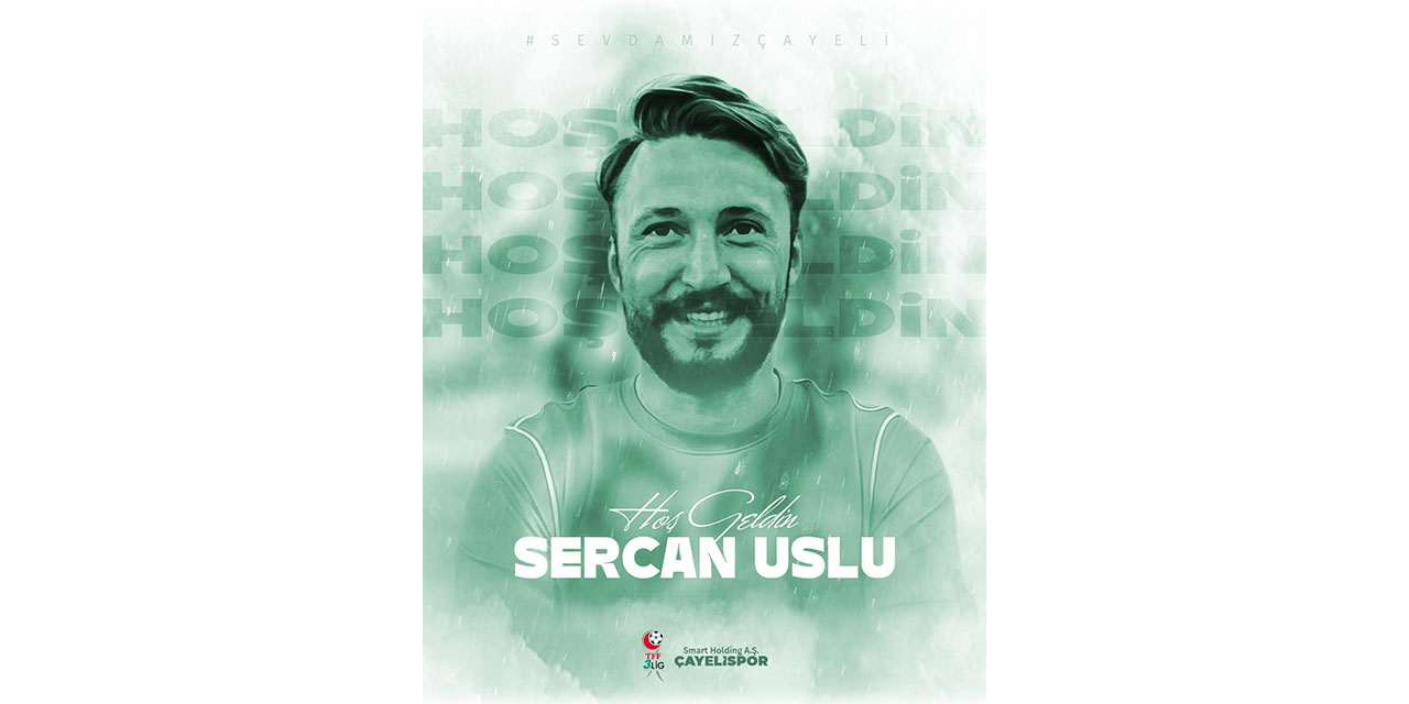 Sercan Uslu Çayelispor'da
