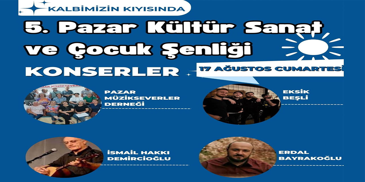 Rize Pazar’da Müzik Şöleni Düzenlenecek