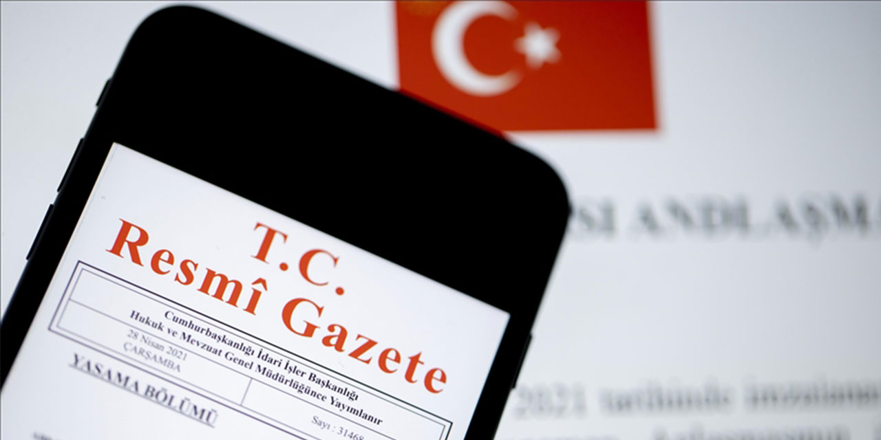 Cumhurbaşkanlığı tarafından yapılan atamalar Resmi Gazete'de