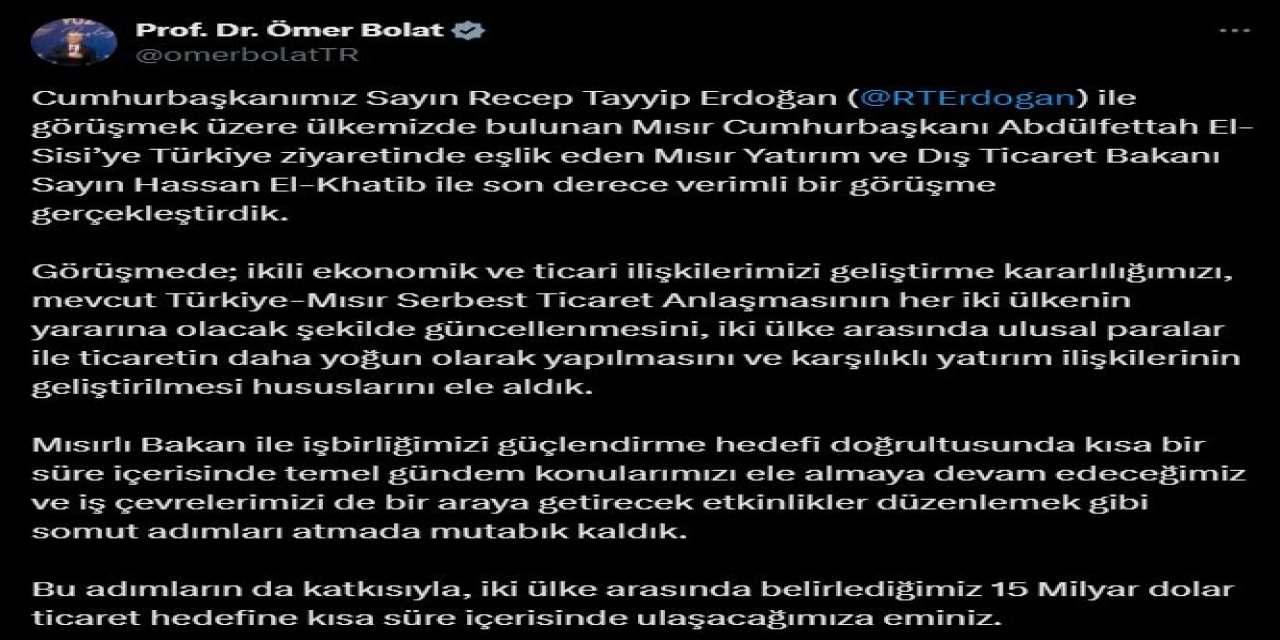 Bakan Bolat: Mısır'la 15 Milyar Dolar Ticaret Hedefine Ulaşacağımıza Eminiz