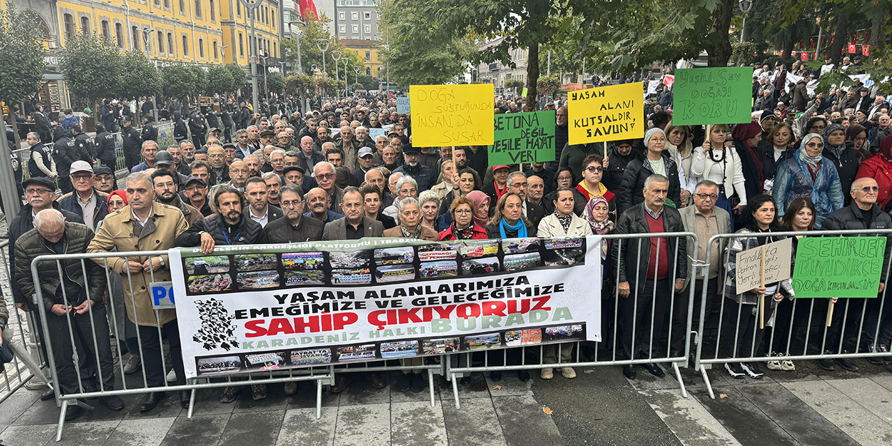 Trabzon'da "Yaşam Alanlarımıza, Emeğimize Sahip Çıkıyoruz" mitingi yapıldı