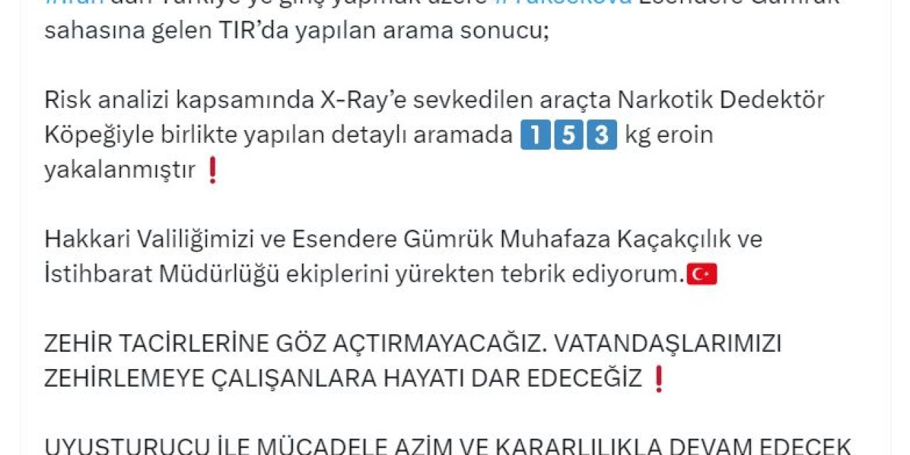 Bakan Yerlikaya: Gümrük Sahasındaki Tır'da 153 Kilo Eroin Yakalandı