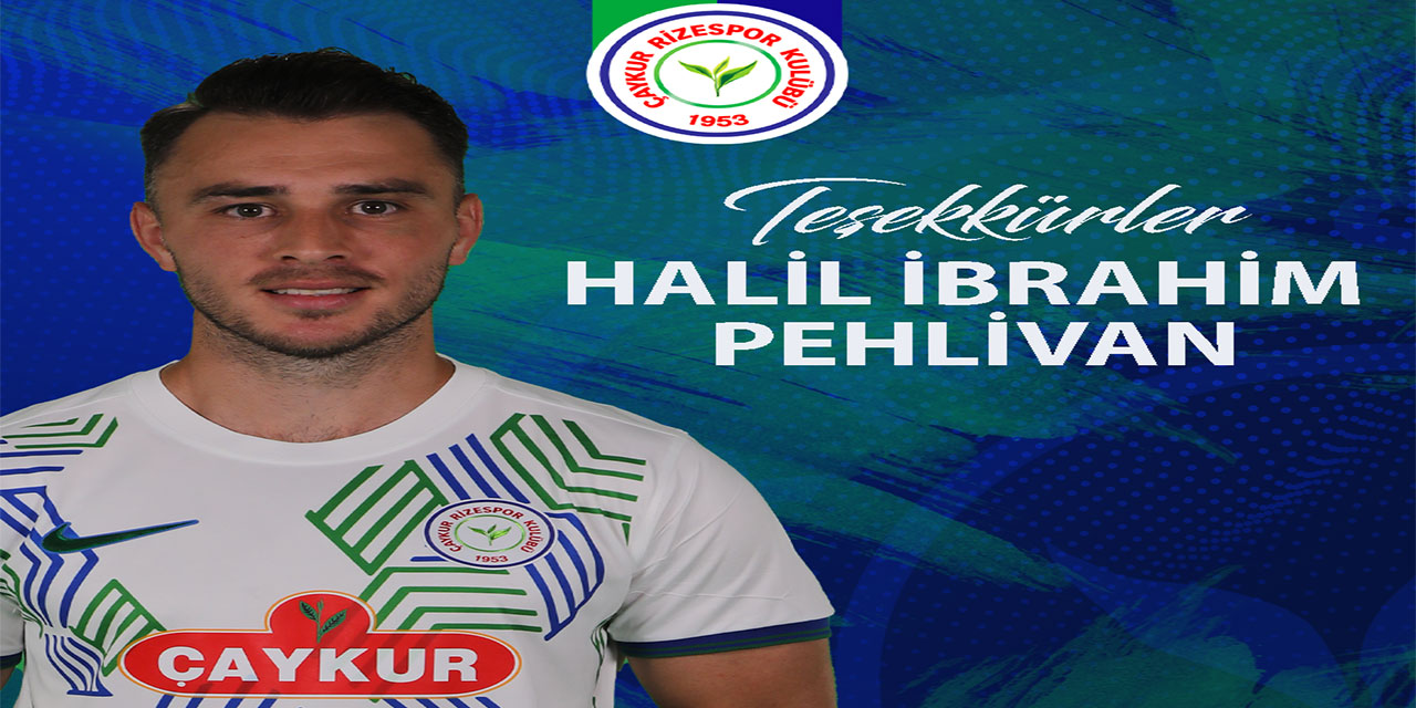 Çaykur Rizespor, Halil İbrahim Pehlivan ile Yollarını Ayırdı