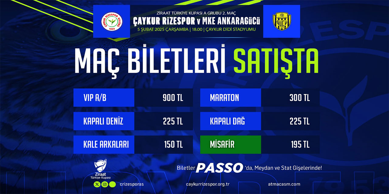 Çaykur Rizespor - MKE Ankaragücü kupa maçı biletleri satışa çıktı